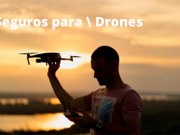 Seguro: El Mejor Seguro para Drones